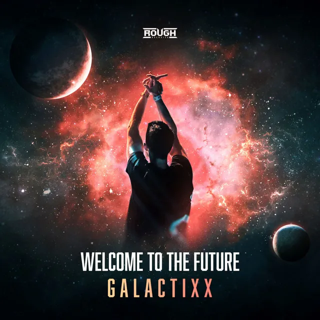 Welcome To The Future by Galactixx - Euphoric Hardstyle cover art