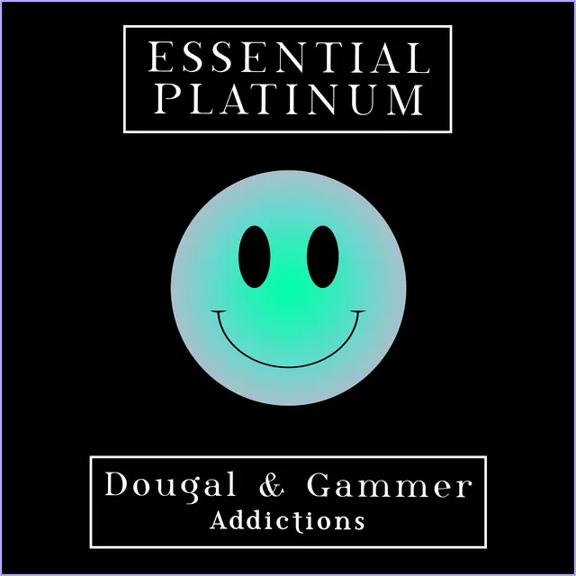 Addictions by Gammer, Dougal - Happy Hardcore cover art