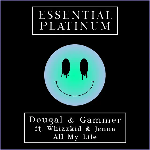 All My Life by Gammer, Dougal, Whizzkid & Jenna - Happy Hardcore cover art