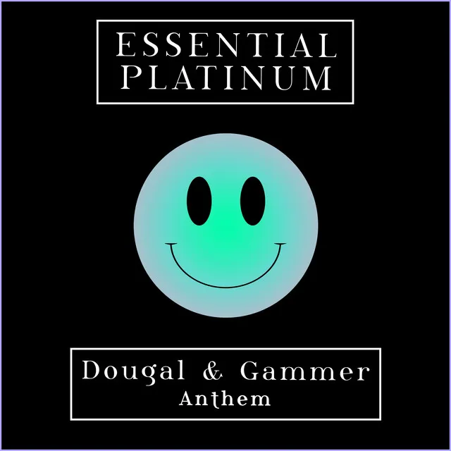 Anthem by Gammer, Dougal - Happy Hardcore cover art