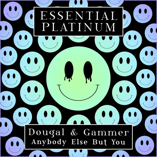 Anybody Else But You by Gammer, Dougal - Happy Hardcore cover art