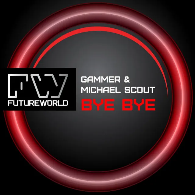 Bye Bye - Original Mix by Gammer, Michael Scout - Happy Hardcore cover art