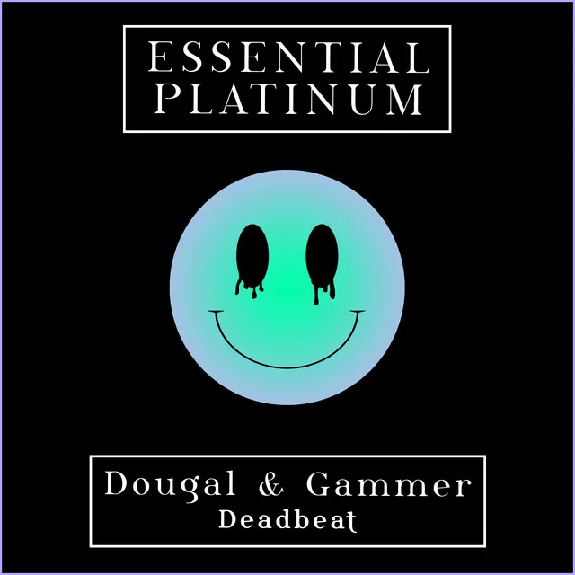Deadbeat by Gammer, Dougal - Happy Hardcore cover art