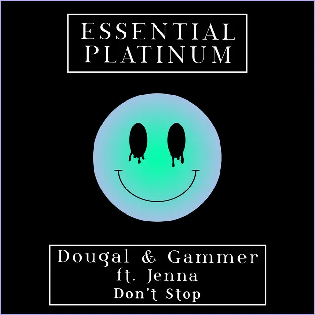 Don't Stop by Gammer, Dougal, Jenna - Happy Hardcore cover art