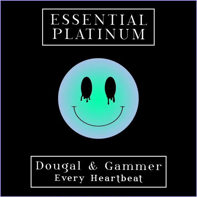 Every Heartbeat by Gammer, Dougal - Happy Hardcore cover art