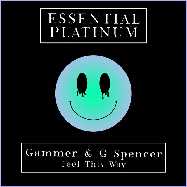 Feel This Way by Gammer, G Spencer - Happy Hardcore cover art