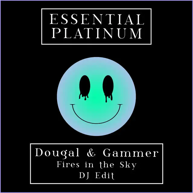 Fires in the Sky by Gammer, Dougal - Happy Hardcore cover art