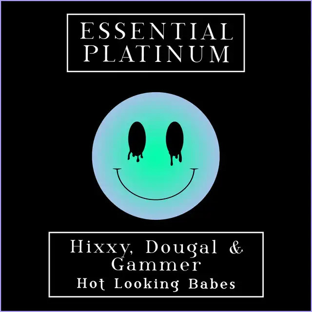 Hot Looking Babes by Gammer, Hixxy, Dougal - Happy Hardcore cover art