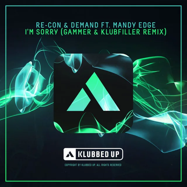 I'm Sorry - Gammer & Klubfiller Remix by Gammer, Re-Con, Klubfiller, Demand, Mandy Edge - Happy Hardcore cover art