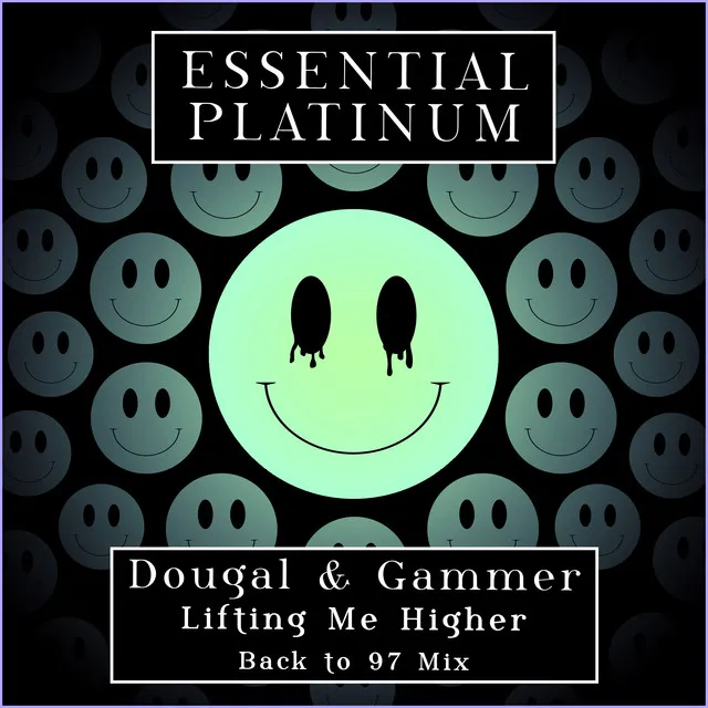 Lifting Me Higher - Back to 97 Mix by Gammer, Dougal - Happy Hardcore cover art