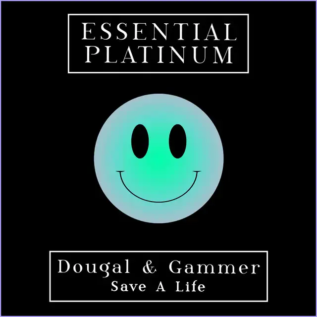 Save A Life by Gammer, Dougal - Happy Hardcore cover art