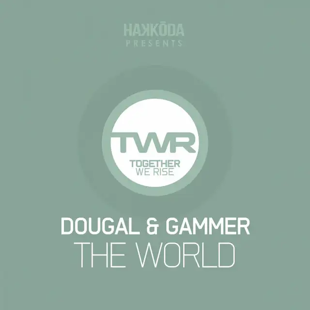 The World - Original Mix by Gammer, Dougal - Happy Hardcore cover art