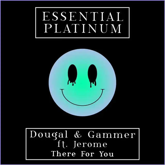 There for You by Gammer, Dougal, Jerome - Happy Hardcore cover art
