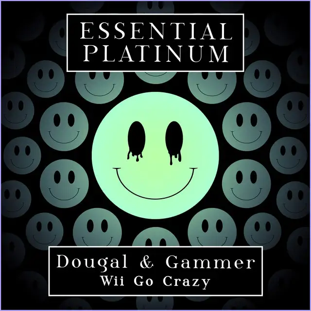 Wii Go Crazy by Gammer, Dougal - Happy Hardcore cover art