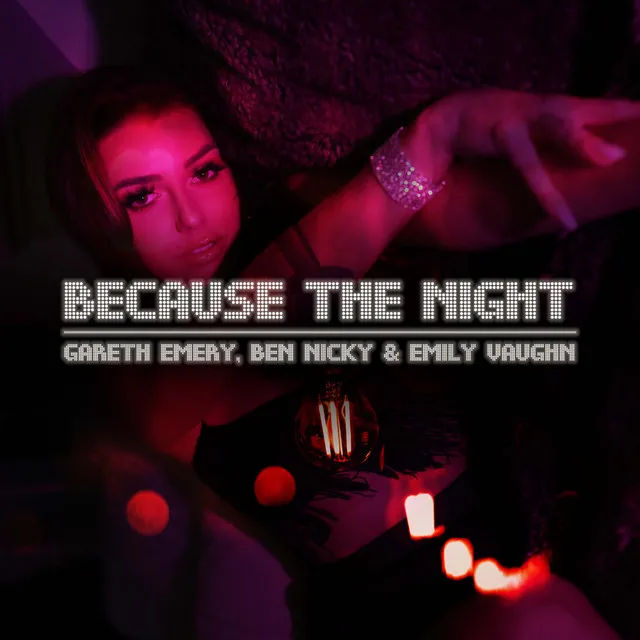 Because The Night by Gareth Emery, Emily Vaughn, Ben Nicky - Mainsteam Hardstyle cover art