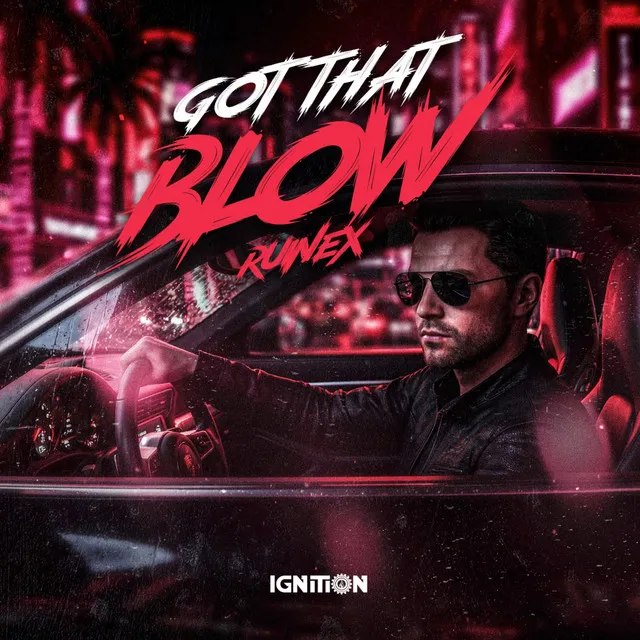 Got That Blow by Gearbox Digital, Ruinex - Rawstyle cover art