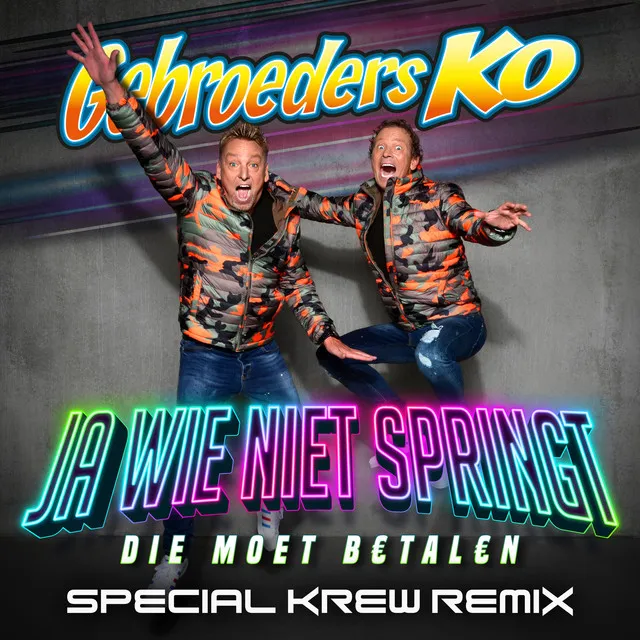 Ja Wie Niet Springt (Die Moet Betalen) - Special Krew Remix by Gebroeders Ko, Special Krew - Hardstyle cover art