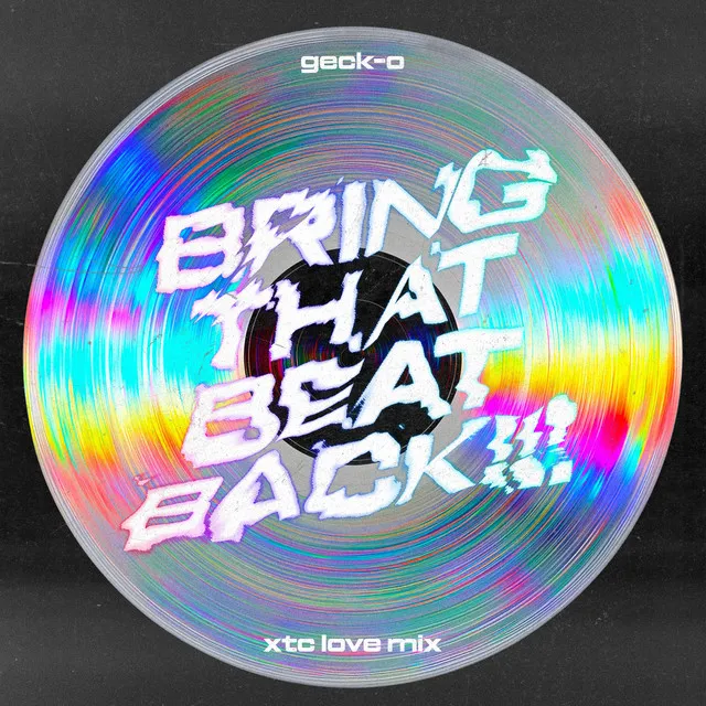 BRING THAT BEAT BACK!!! - Reverse Bass Mix by Geck-O - Hardstyle cover art