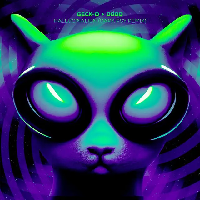 Hallucinalien - Geck-o's Dark Psy Remix by Geck-O, D00d - Hardstyle cover art