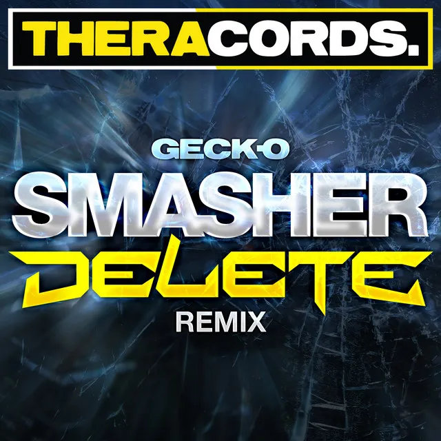 Smasher - Delete Remix by Geck-O - Hardstyle cover art