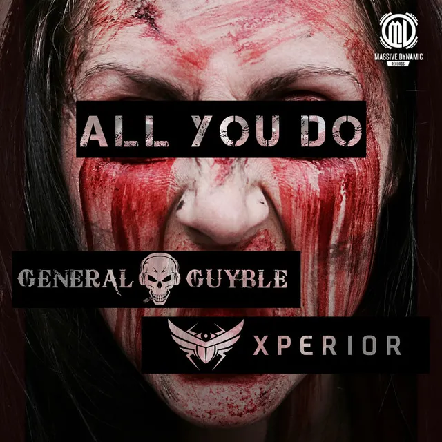 All You Do - Radio Edit by General Guyble, Xperior - Hardcore cover art