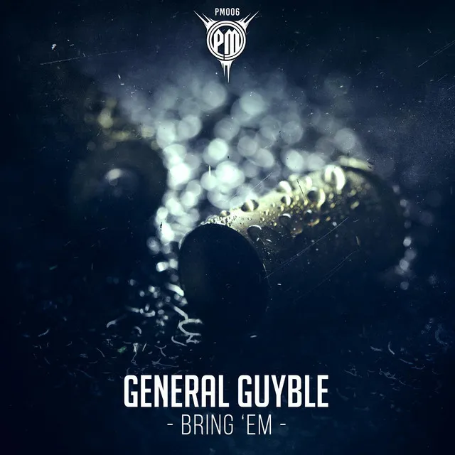 - Bring 'Em by General Guyble - Hardcore cover art