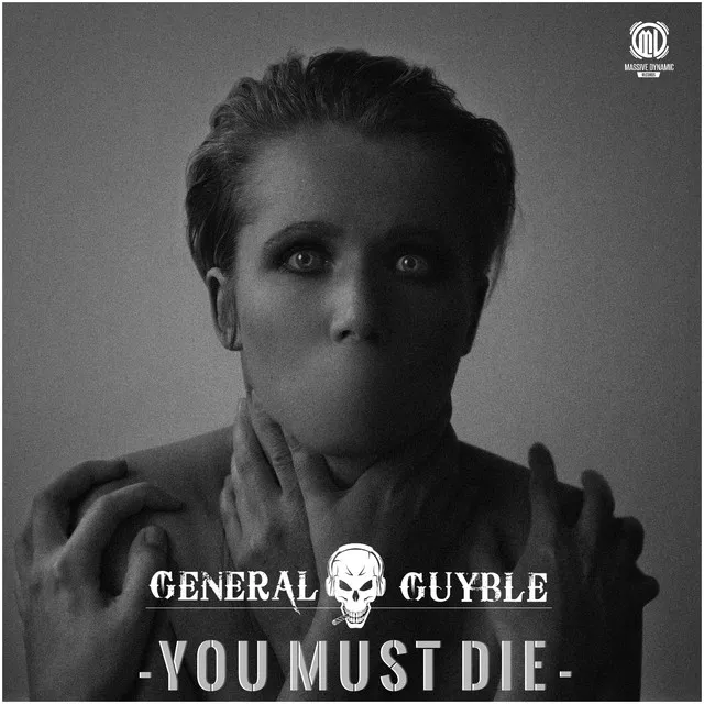 You Must Die by General Guyble - Hardcore cover art