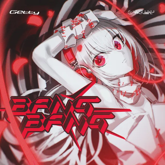BANG BANG by Getty - Happy Hardcore cover art