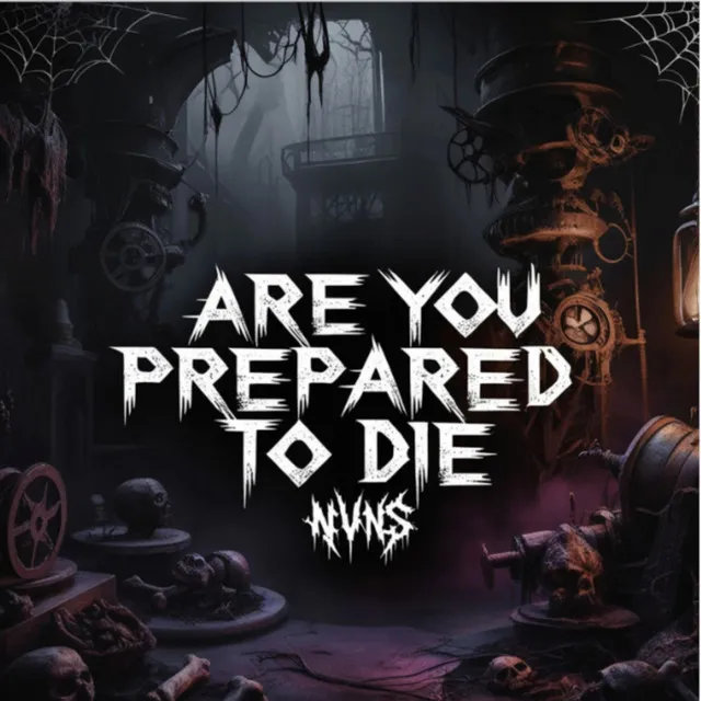 ARE YOU PREPARED TO DIE by GEWOONRAVES, Zentryc, Nvns - Hard Techno cover art