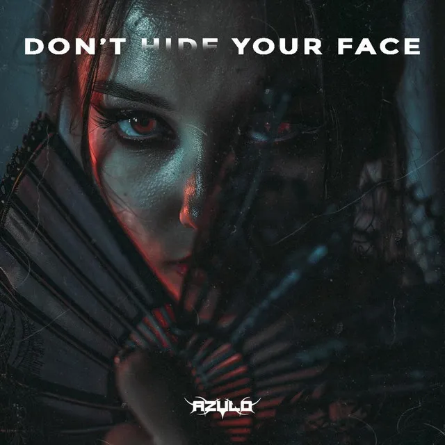 Don't Hide Your Face by GEWOONRAVES, Zentryc, Azulo - Hard Techno cover art
