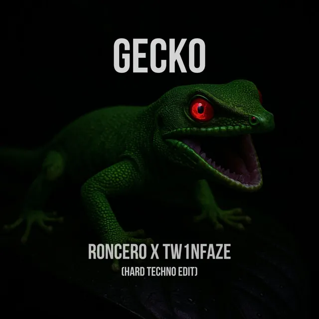 Gecko - Hard Techno Edit by GEWOONRAVES, Roncero, Tw1nFaze - Hard Techno cover art