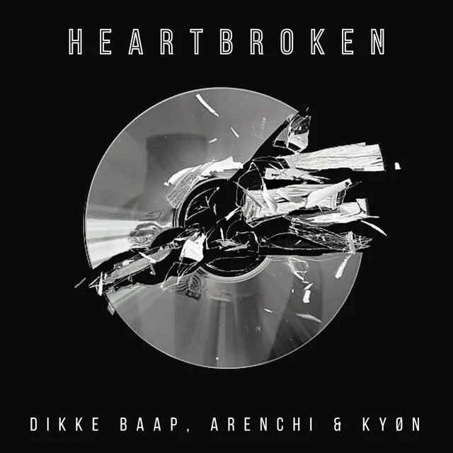 HEARTBROKEN by GEWOONRAVES, DIKKE BAAP, ARENCI, KYØN - Hard Techno cover art