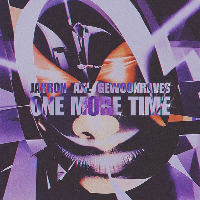 One More Time by GEWOONRAVES, Jayron, AXL - Hard Techno cover art
