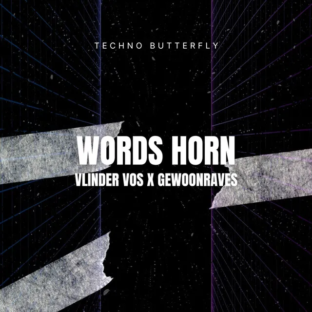 Words Horn by GEWOONRAVES, Vlinder Vos - Hard Techno cover art