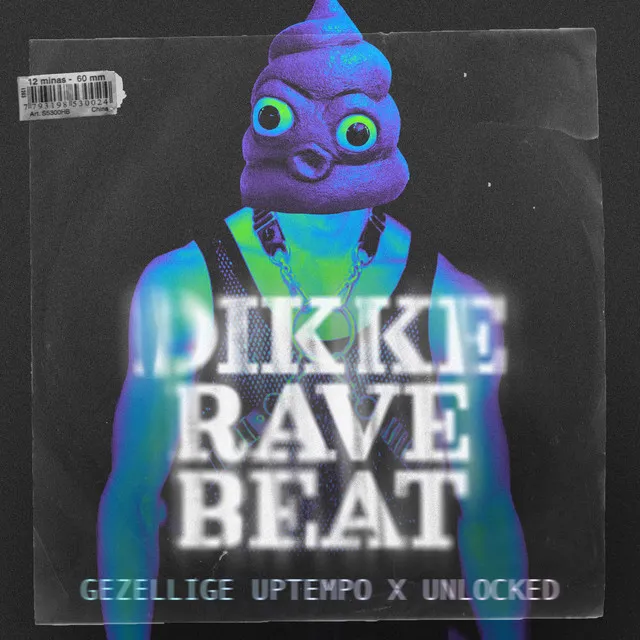 Dikke Rave Beat by Gezellige Uptempo, Unlocked - Uptempo cover art