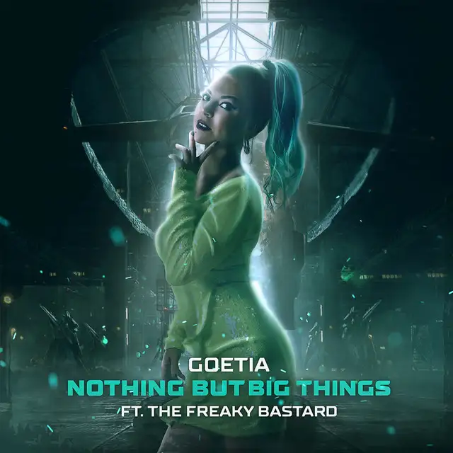 Nothing but Big Things by Goetia, The Freaky Bastard - Hardcore cover art
