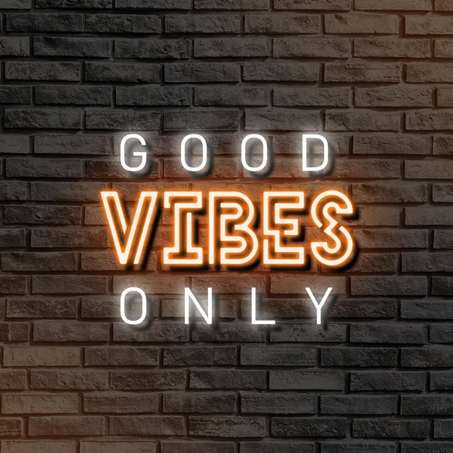 Cover art of Good Vibes Only