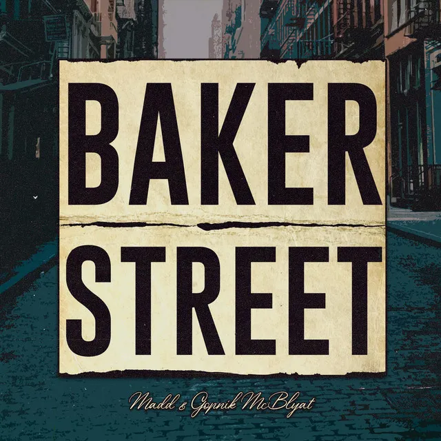 Baker Street by Gopnik McBlyat, MADD - Hardstyle cover art