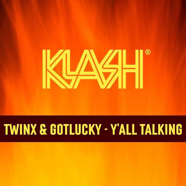 Y'all Talking by Gotlucky, TWINX - Uk Hardcore cover art