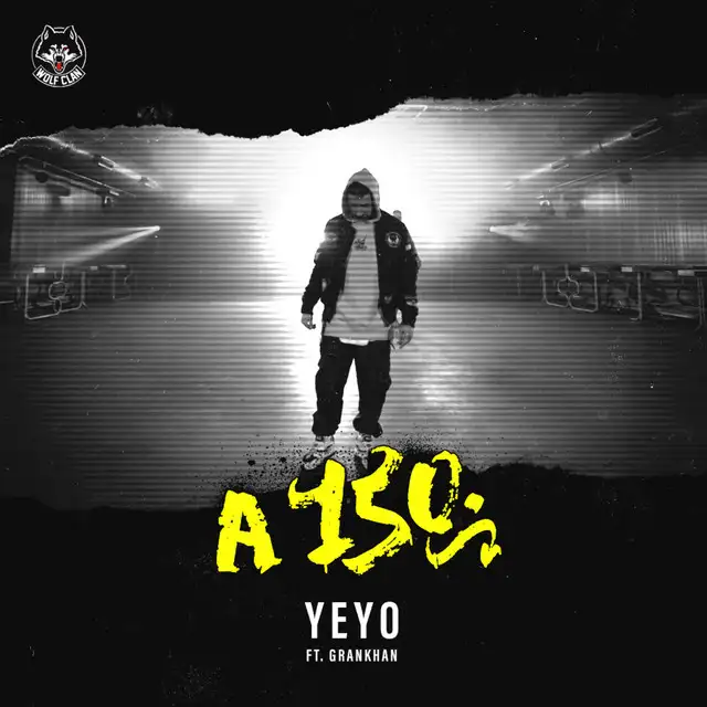 A 150 by GranKhan, Dj Yeyo - Hardstyle cover art