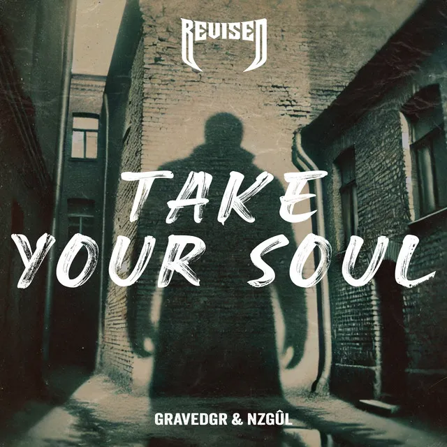 TAKE YOUR SOUL by GRAVEDGR, NZGÛL - Hard Techno cover art