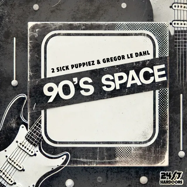 90's Space by Gregor Le Dahl, 247 Hardcore, 2 Sick Puppiez - Happy Hardcore cover art