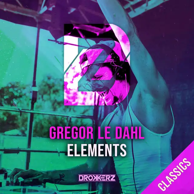 Elements - Original Mix by Gregor Le Dahl - Happy Hardcore cover art