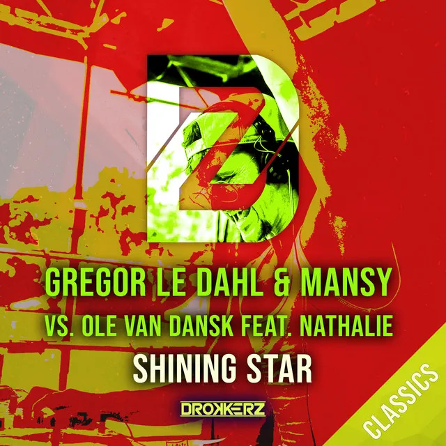 Shining Star - Chaos Remix by Gregor Le Dahl, Ole Van Dansk, Nathalie, Mansy, Chaos - Happy Hardcore cover art