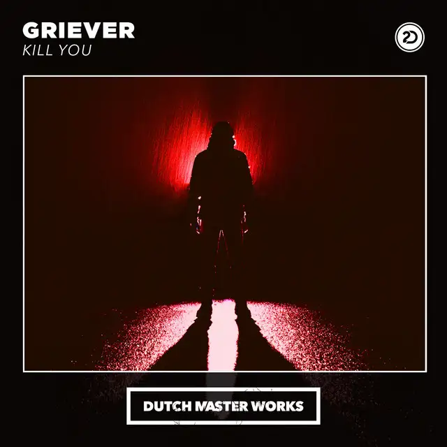 Kill You by Griever - Hardstyle cover art