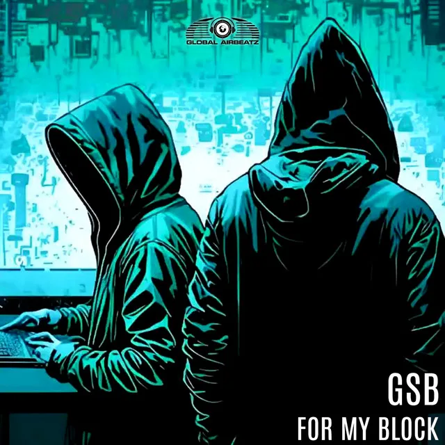 For My Block by GSB - Hardstyle cover art