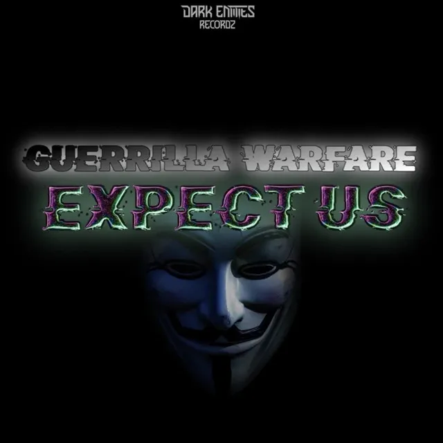 Expect Us by Guerrilla Warfare - Hardcore cover art