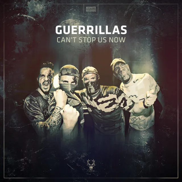 Can't Stop Us Now - Original Mix by Guerrillas - Hardcore cover art