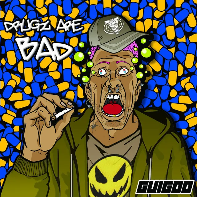 Drugz are Bad by Guigoo - Frenchcore cover art