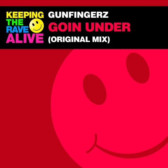Goin Under by Gunfingerz - Hardstyle cover art